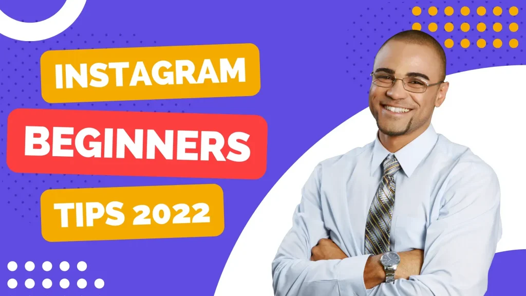 instagram for beginners 2022