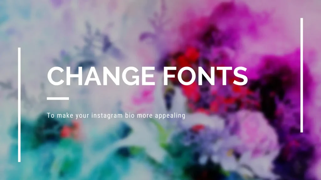 How To Change Font in Instagram Bio?