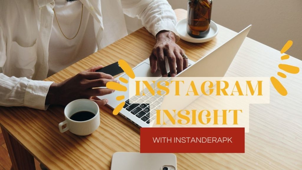 Use Of Instagram Insights?