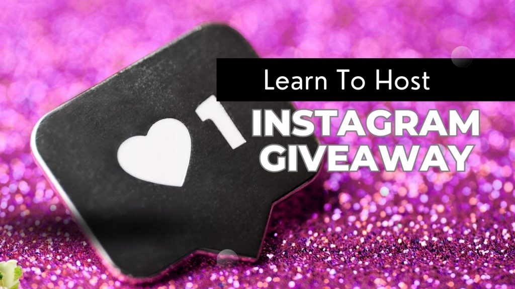 How to Host a Giveaway on Instagram