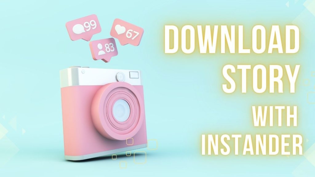 how to download story in instander